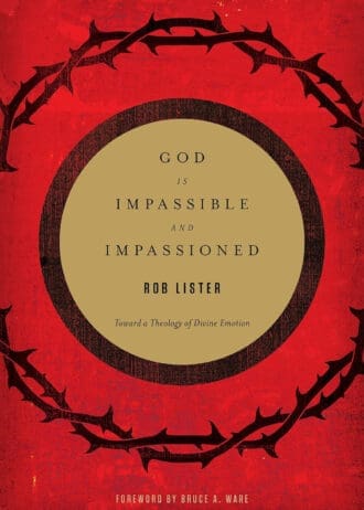 god-impassible-impassioned